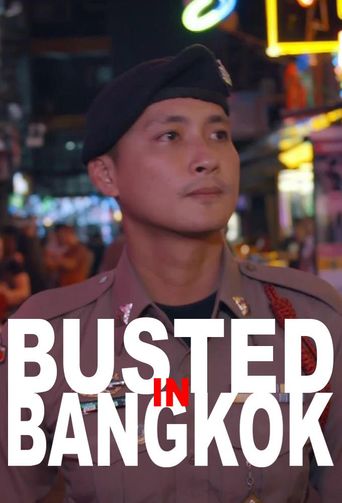  Busted in Bangkok Poster