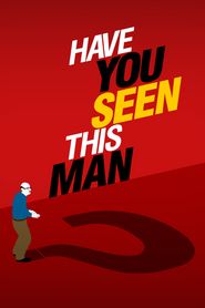  Have You Seen This Man? Poster