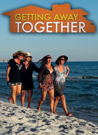  Getting Away Together Poster