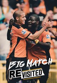  The Big Match Revisited Poster