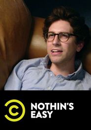  Nothin's Easy Poster