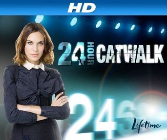 24 Hour Catwalk Poster