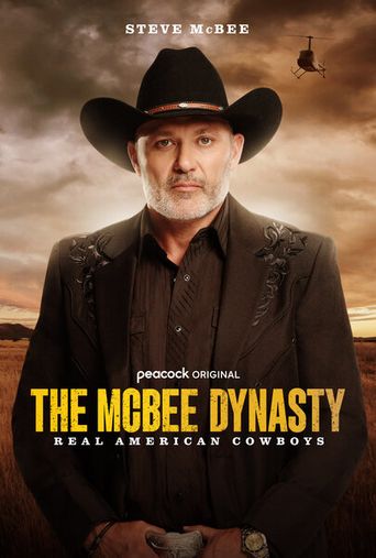 The McBee Dynasty: Real American Cowboys: Where to Watch and Stream ...