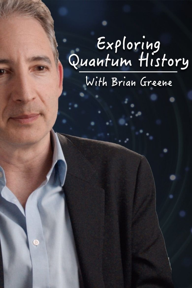 Exploring Quantum History with Brian Greene