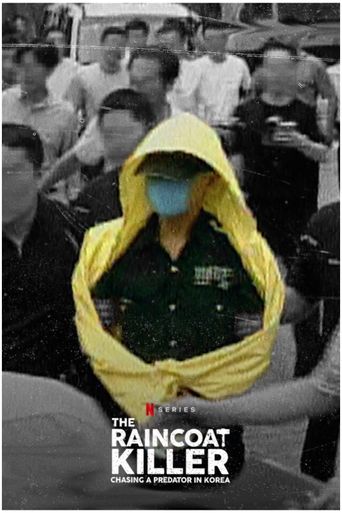  The Raincoat Killer: Chasing a Predator in Korea Poster