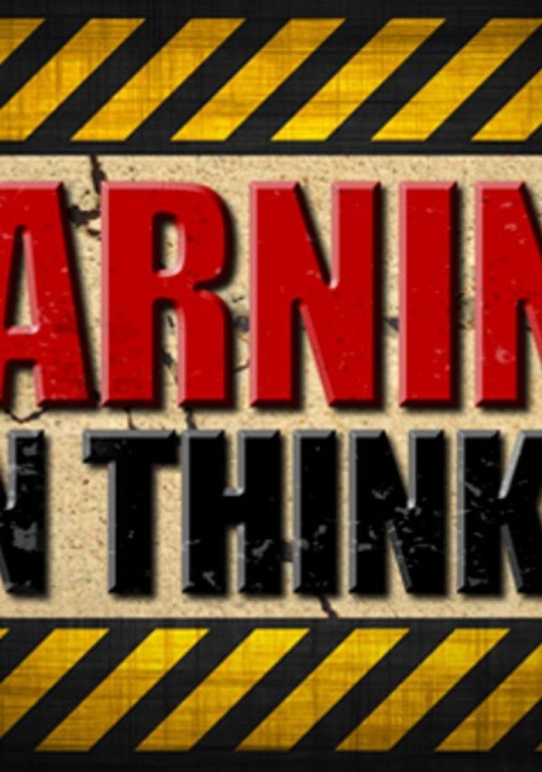 Warning: Men Thinking