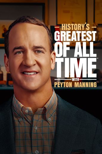  History's Greatest of All-Time with Peyton Manning Poster