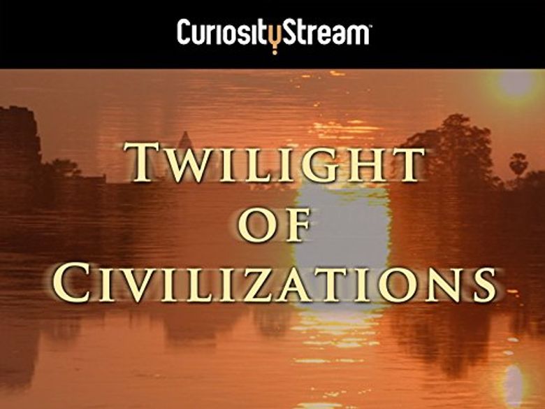 The Twilight of Civilizations