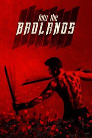 Into the Badlands Season 1 Poster
