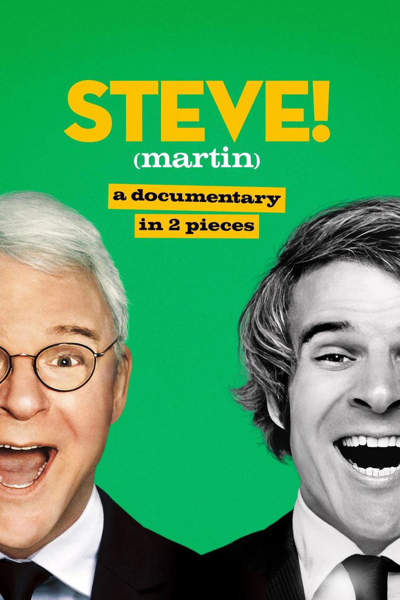 Steve! (Martin): A Documentary in 2 Pieces