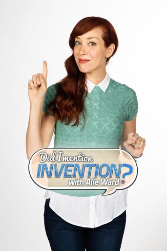  Did I Mention Invention? Poster