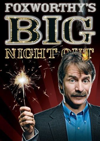  Foxworthy's Big Night Out Poster