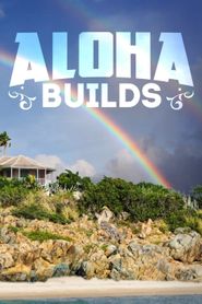  Aloha Builds Poster
