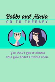  Babbs and Maria Go to Therapy Poster