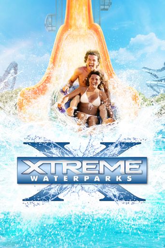  Xtreme Waterparks Poster