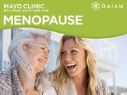  Gaiam: Mayo Clinic Wellness Solutions for Menopause Poster