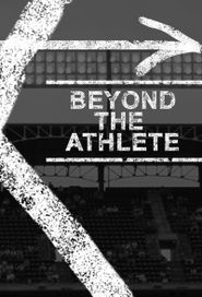  Beyond the Athlete Poster