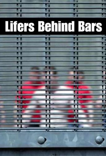  Lifers Behind Bars Poster