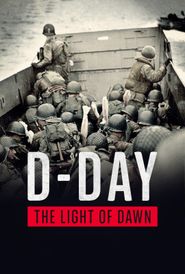  6 June 44 - The Light of Dawn Poster