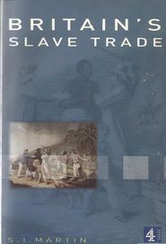  Britain's Slave Trade Poster