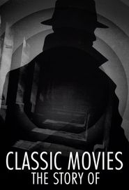  Classic Movies: The Story Of Poster