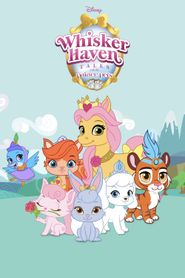 Whisker Haven Tales with the Palace Pets Poster