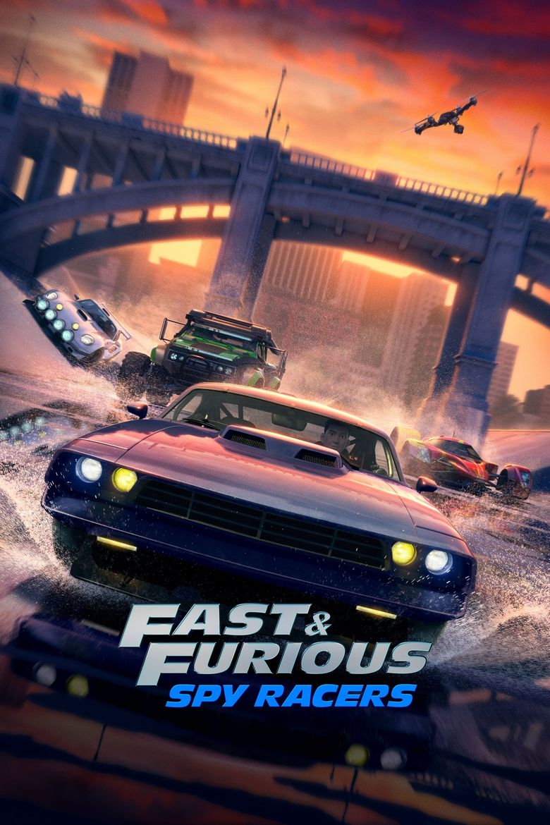 Fast & Furious Spy Racers Poster
