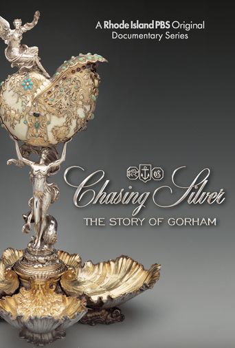 Chasing Silver: The Story of Gorham: Where to Watch and Stream Online ...