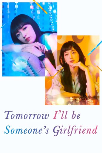  Tomorrow, I'll Be Someone's Girlfriend Poster