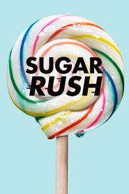  Sugar Rush Poster