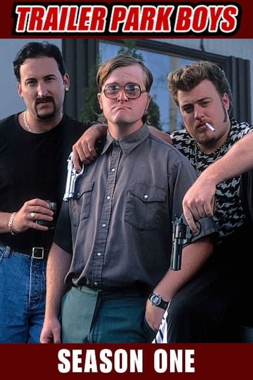 Trailer Park Boys (TV Series 2001–2018) - IMDb