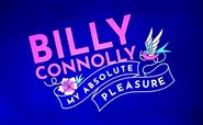  Billy Connolly: My Absolute Pleasure Poster