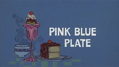 Season 02, Episode 31 Pink Blue Plate