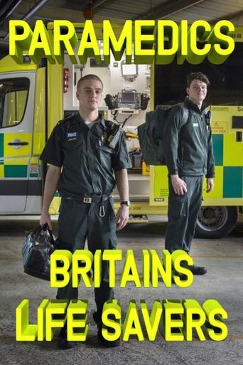  Paramedics: Britain's Lifesavers Poster