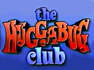  The Huggabug Club Poster
