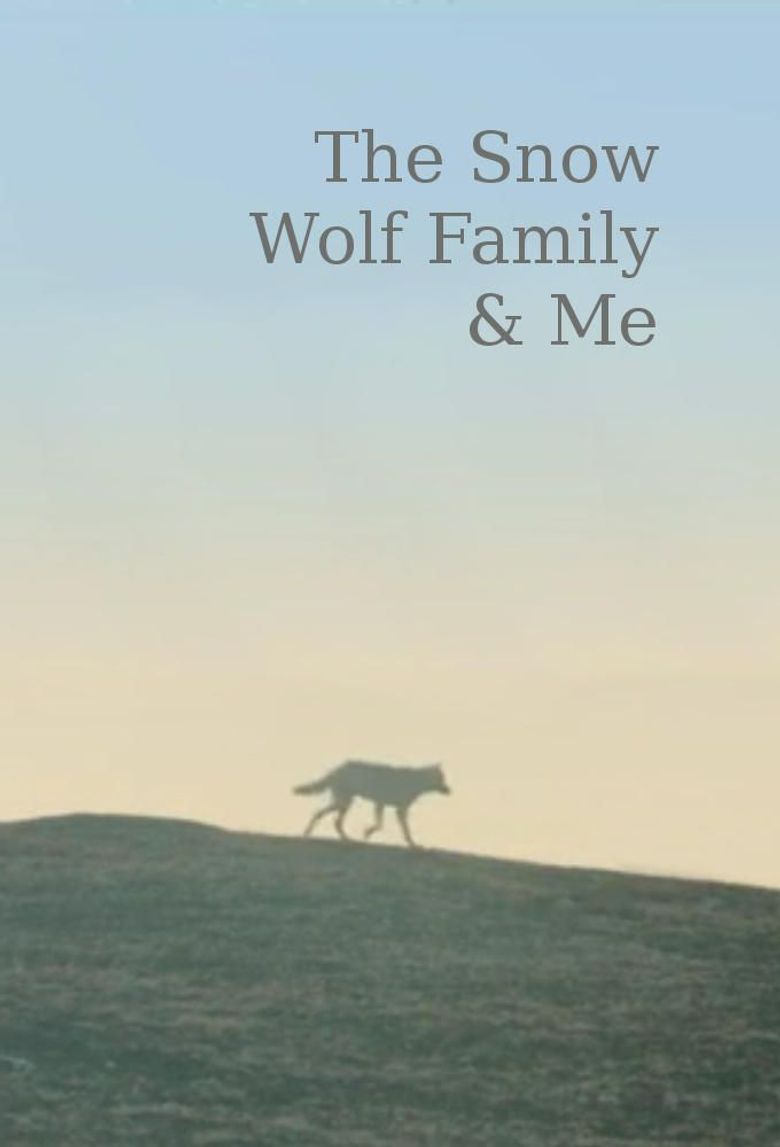 Snow Wolf Family and Me