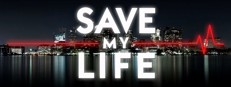 Save My Life: Boston Trauma Poster
