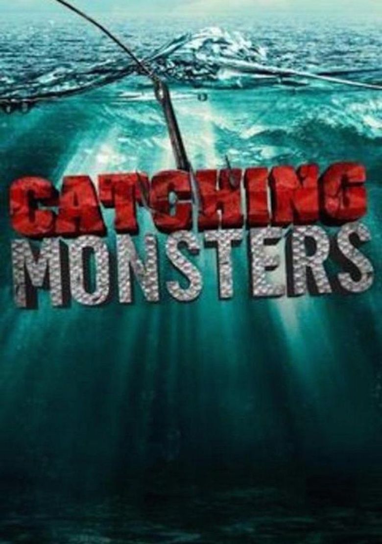 Catching Monsters Poster