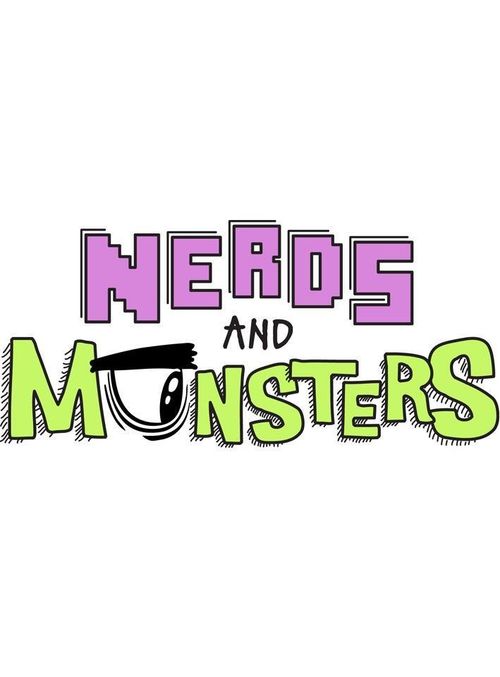 Nerds and Monsters Poster