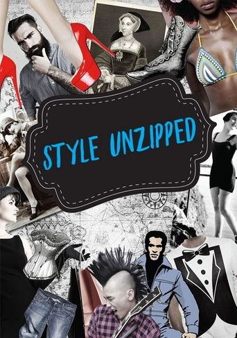  Style Unzipped Poster