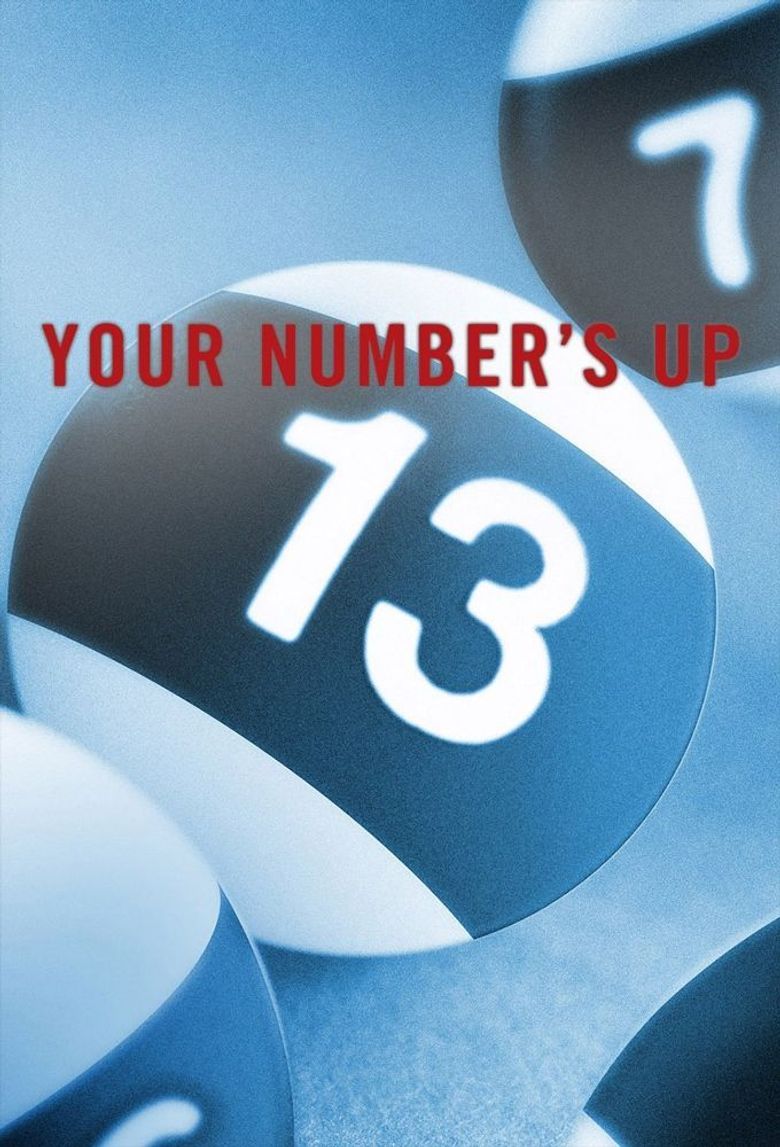 Your Number's Up Poster