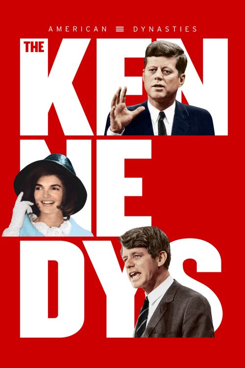 American Dynasties: The Kennedys Season 1 Poster