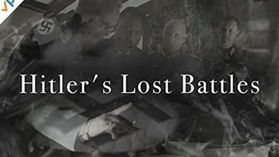 Season 01, Episode 02 Hitler's Lost Battles: Episode 2