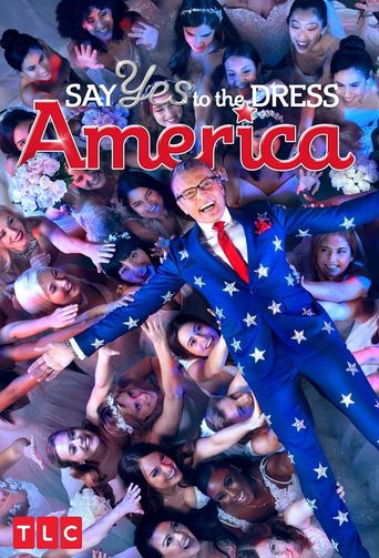  Say Yes To The Dress: America Poster