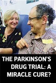  The Parkinson's Drug Trial: A Miracle Cure? Poster