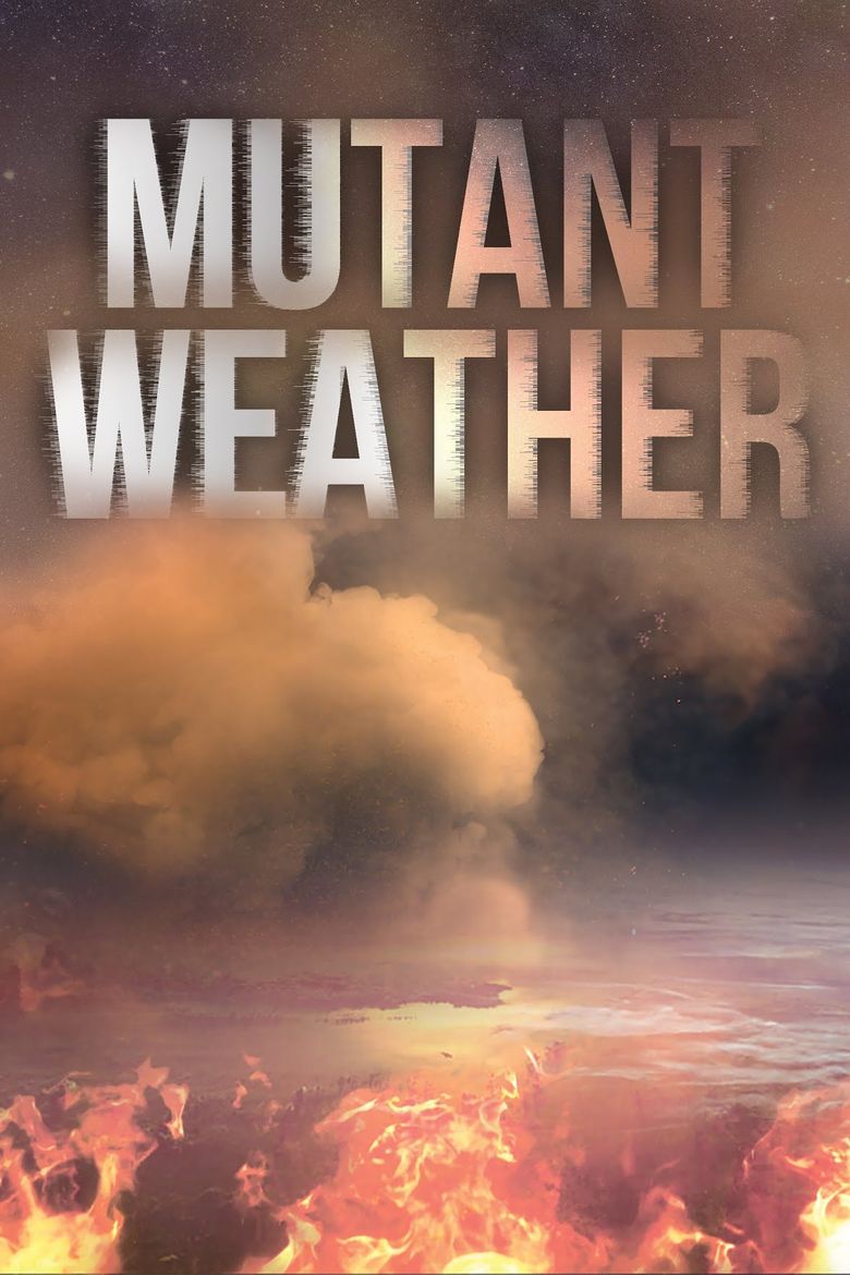 Mutant Weather
