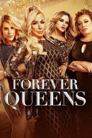 New releases Forever Queens Poster