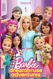 Barbie Dreamhouse Adventures Season 1 Poster