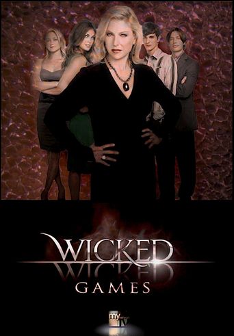 Wicked Wicked Games Poster