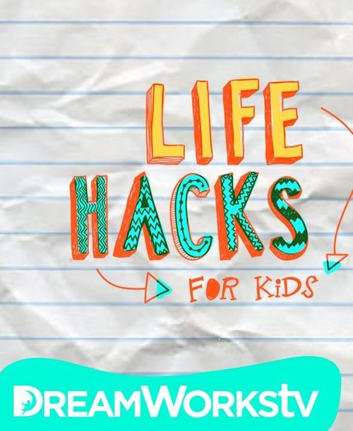 Life Hacks for Kids Poster